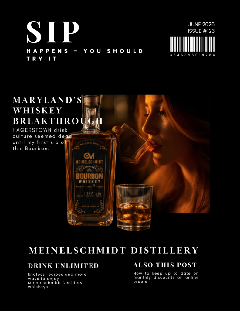 A magazine cover featuring a bottle and glass of whiskey, a woman sipping, and headlines about Maryland's whiskey breakthrough and Meinelschmidt Distillery. The issue is dated June 2026, with a black background and gold accents.